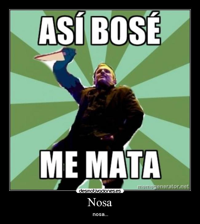 Nosa - 