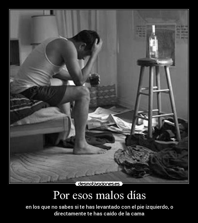 Por esos malos días - 