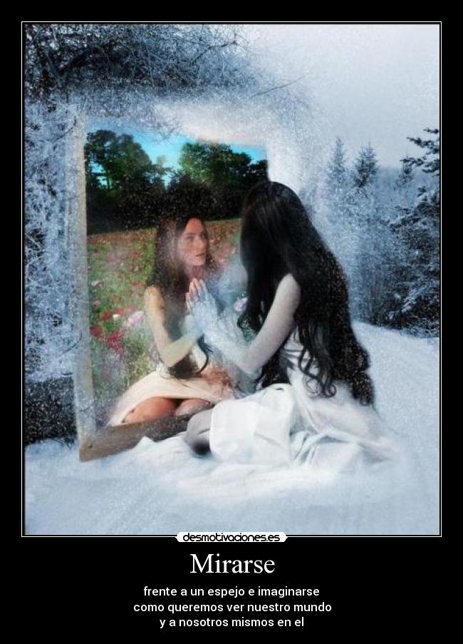 carteles mirar espejo mundo desmotivaciones