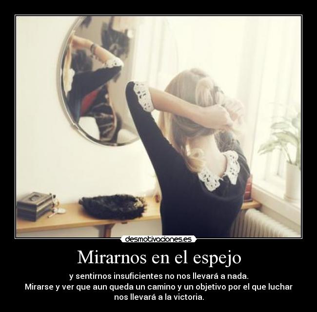 Mirarnos en el espejo -