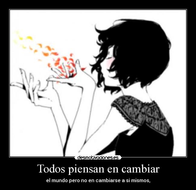 Todos piensan en cambiar - 