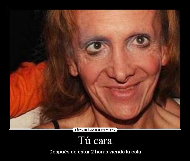 Tú cara - 