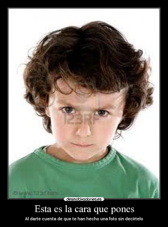 Esta es la cara que pones - 