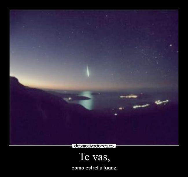 Te vas, - 