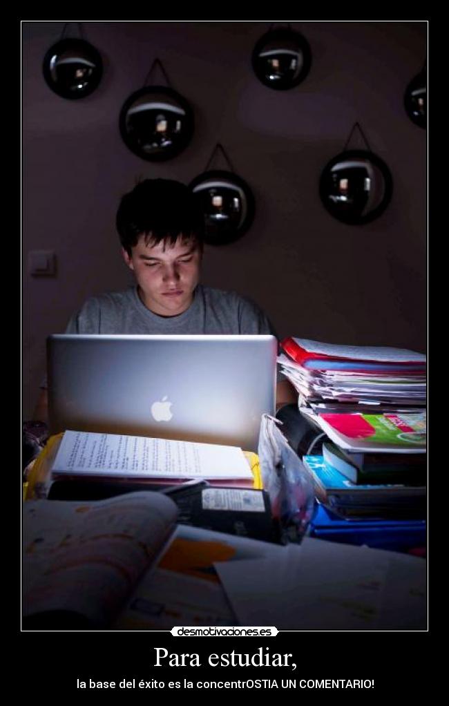 Para estudiar, - 