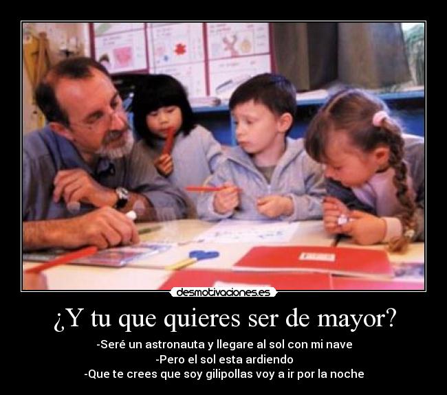 ¿Y tu que quieres ser de mayor? - 