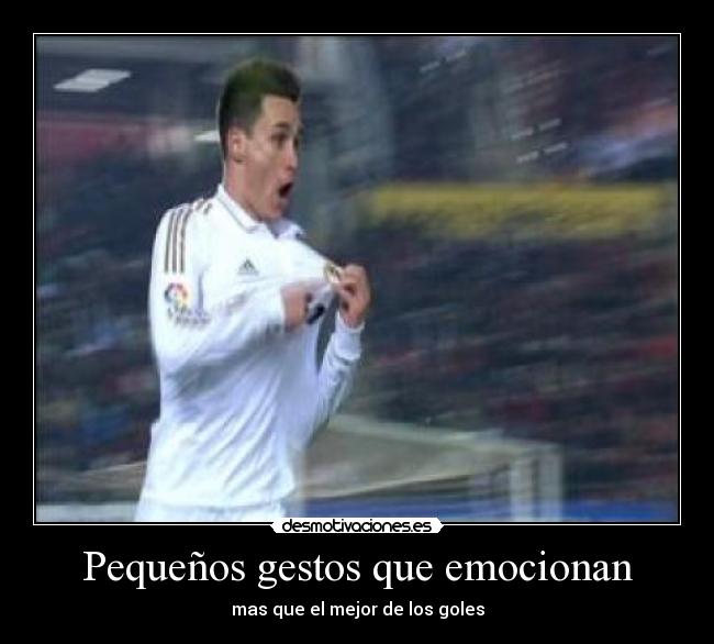 Pequeños gestos que emocionan - mas que el mejor de los goles
