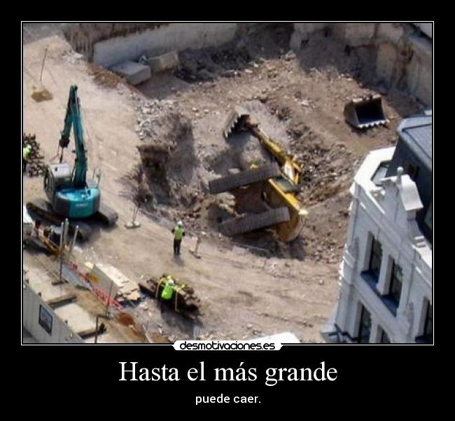 Hasta el más grande - 