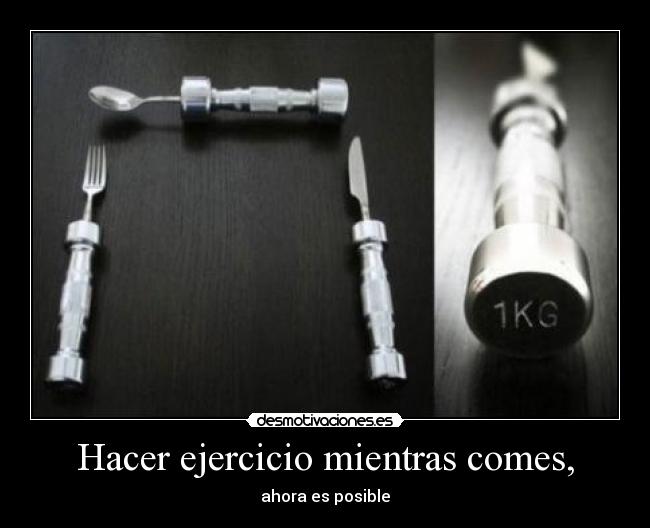 Hacer ejercicio mientras comes, -