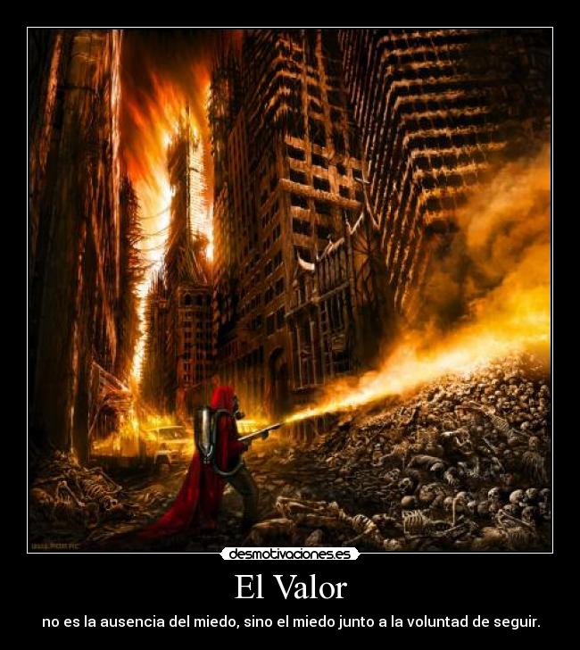 carteles hay que tener valor superar miedo desmotivaciones