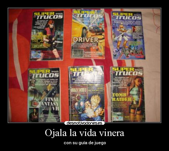 Ojala la vida vinera - con su guía de juego