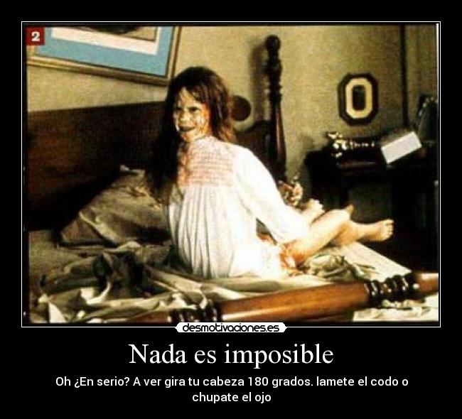 Nada es imposible -