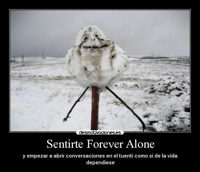 Sentirte Forever Alone - 