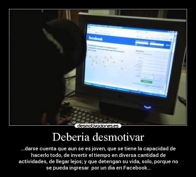 Deberia desmotivar - 