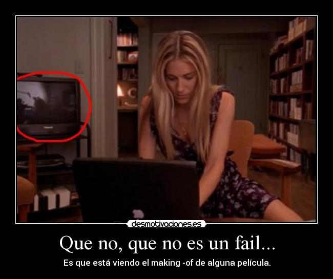 carteles fail sigosinsaberqueseponeaqui desmotivaciones