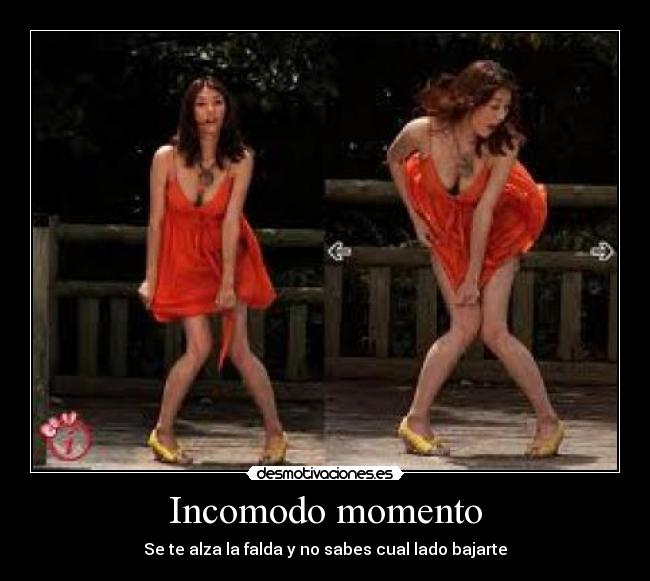 Incomodo momento - Se te alza la falda y no sabes cual lado bajarte