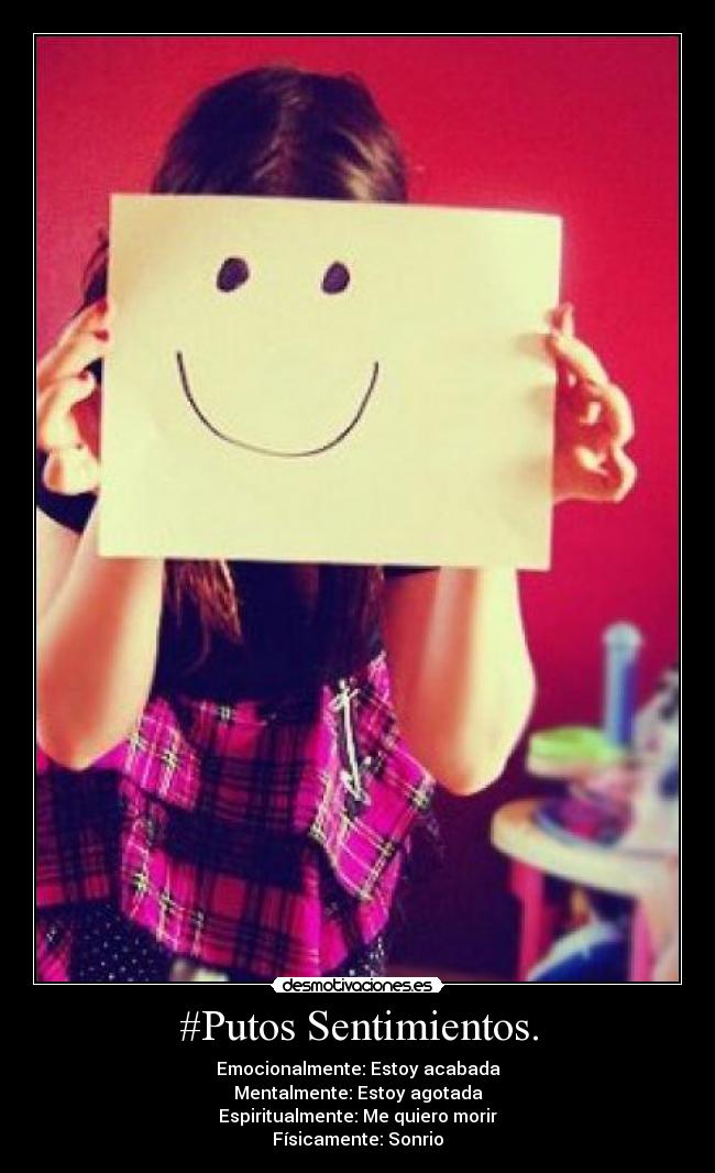 #Putos Sentimientos. -
