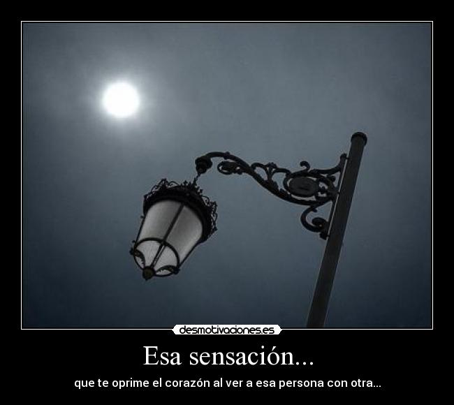 Esa sensación... - 