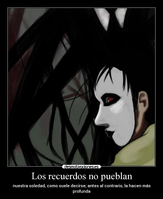 Los recuerdos no pueblan -