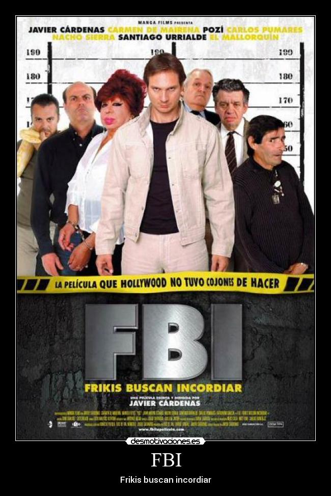 FBI - Frikis buscan incordiar