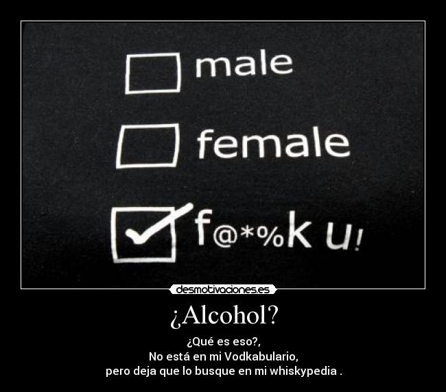¿Alcohol? - 