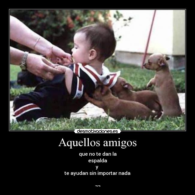 Aquellos amigos -