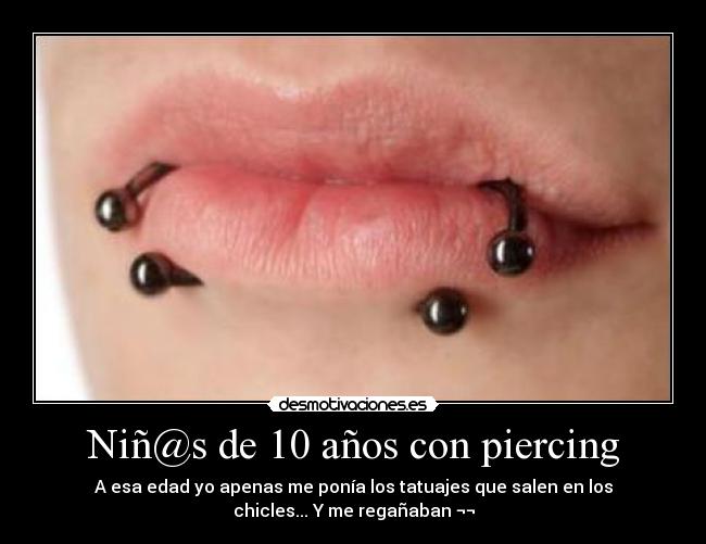 Niñ@s de 10 años con piercing -