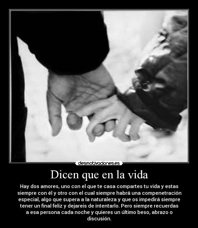 Dicen que en la vida -