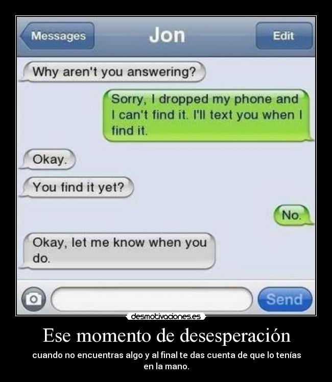 Ese momento de desesperación -