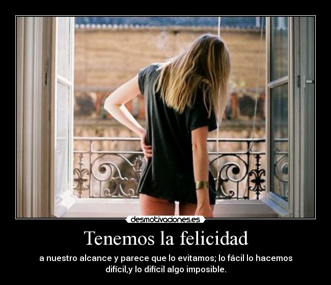 Tenemos la felicidad - 