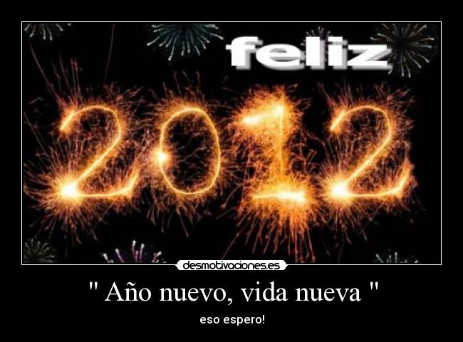 Año nuevo, vida nueva -