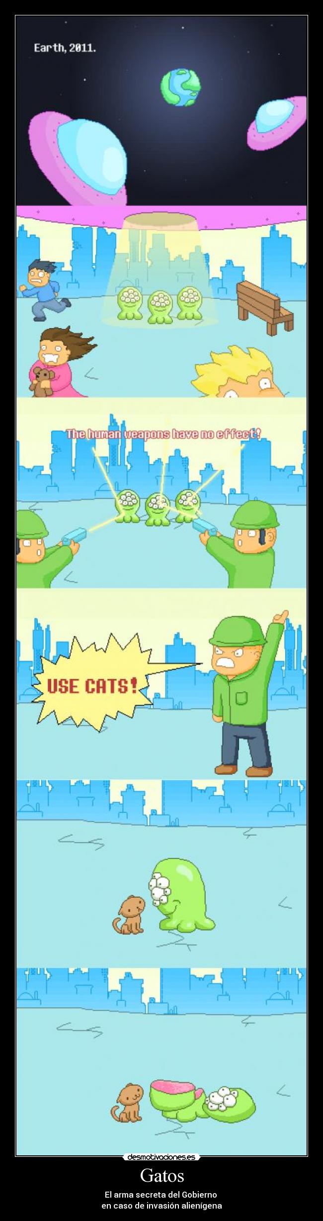 Gatos - El arma secreta del Gobierno
en caso de invasión alienígena