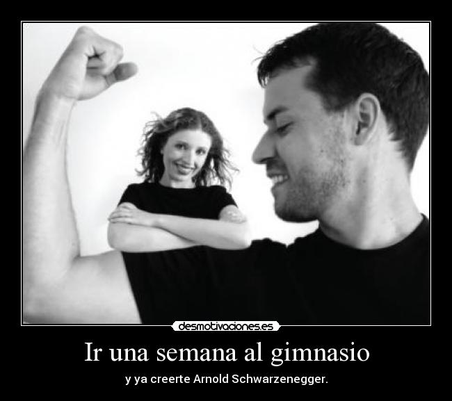 Ir una semana al gimnasio -