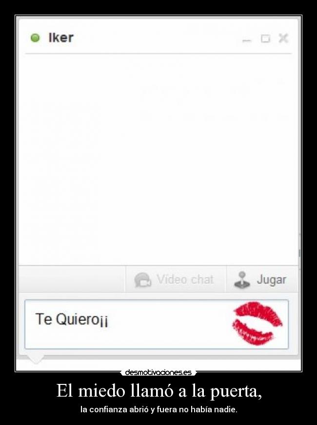 El miedo llamó a la puerta, - 