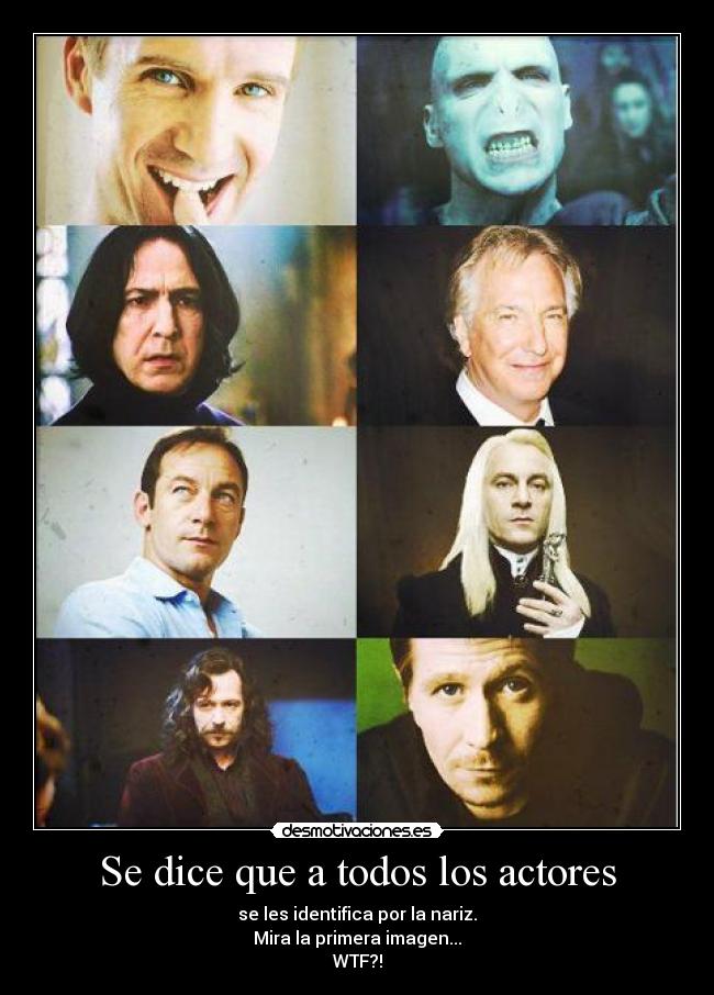 Se dice que a todos los actores -