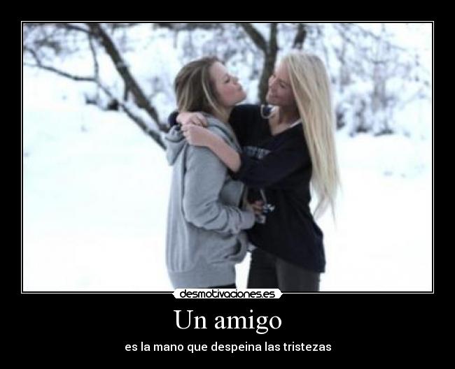 Un amigo - 