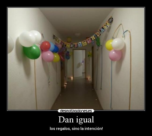 Dan igual -