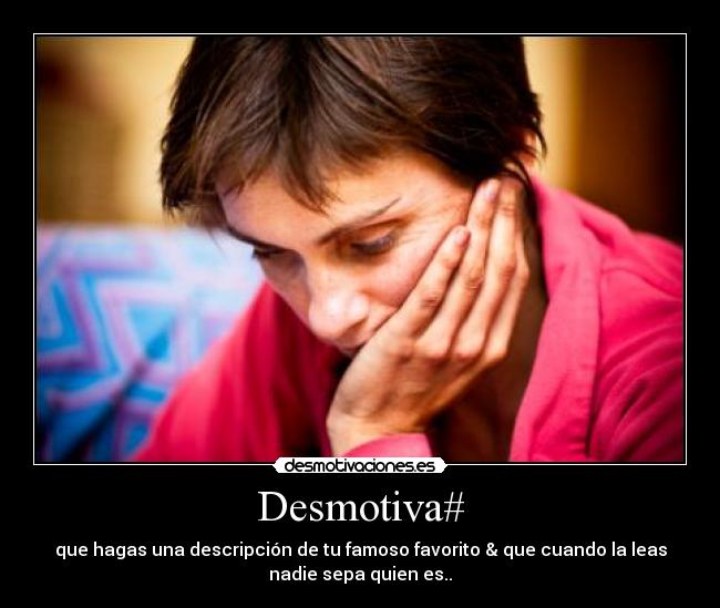 Desmotiva# -