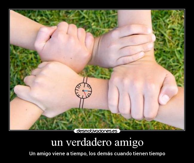 un verdadero amigo -