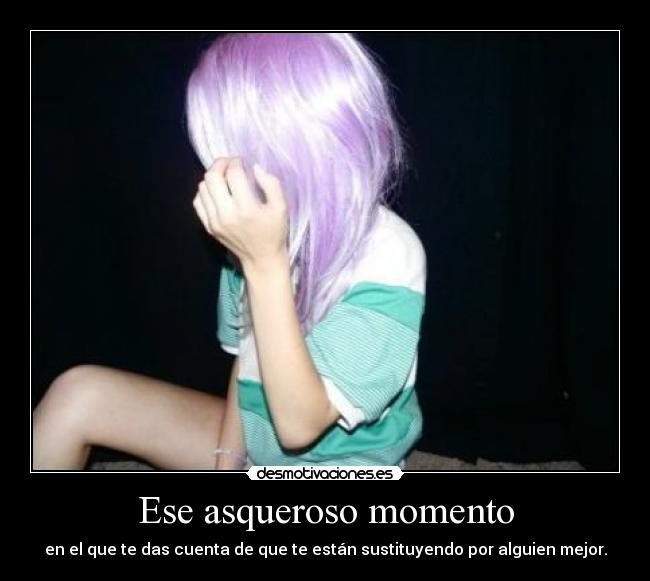 Ese asqueroso momento - 