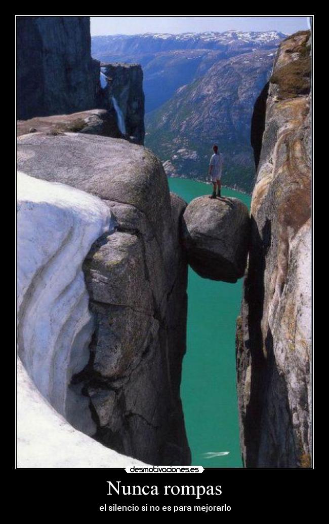 Nunca rompas -