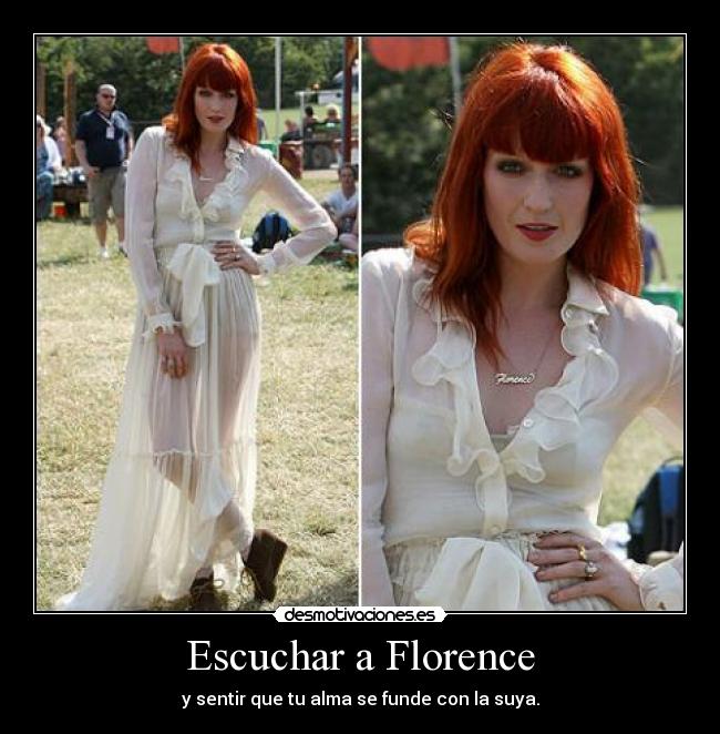 Escuchar a Florence -