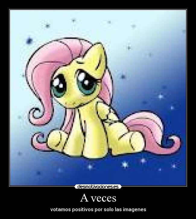 A veces - votamos positivos por solo las imagenes