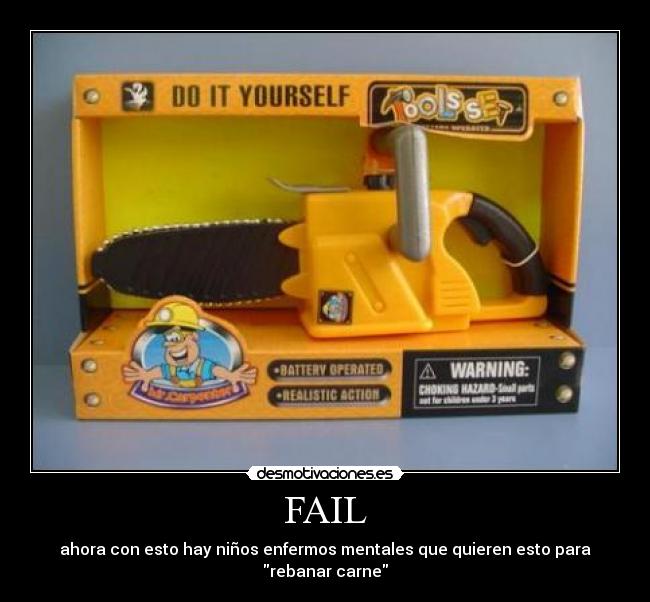 FAIL - ahora con esto hay niños enfermos mentales que quieren esto para rebanar carne