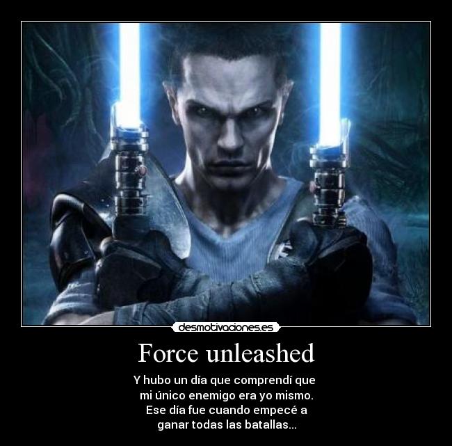 carteles force unleashed desmotivaciones