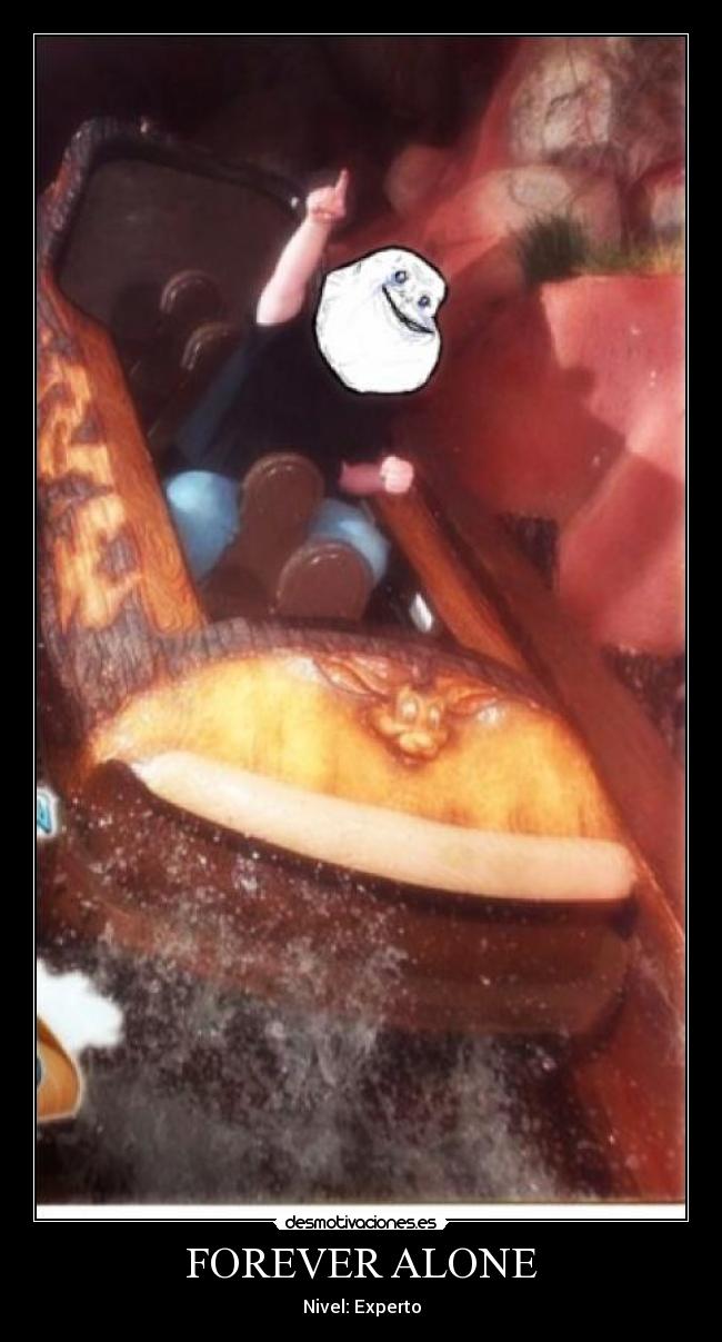 FOREVER ALONE -
