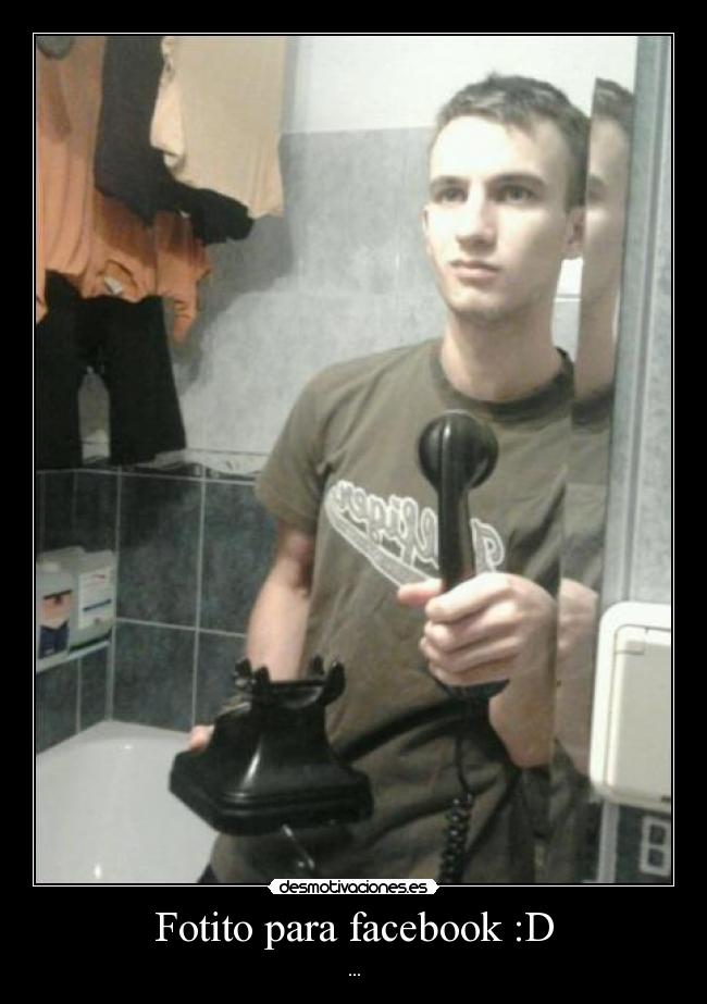 Fotito para facebook :D - 