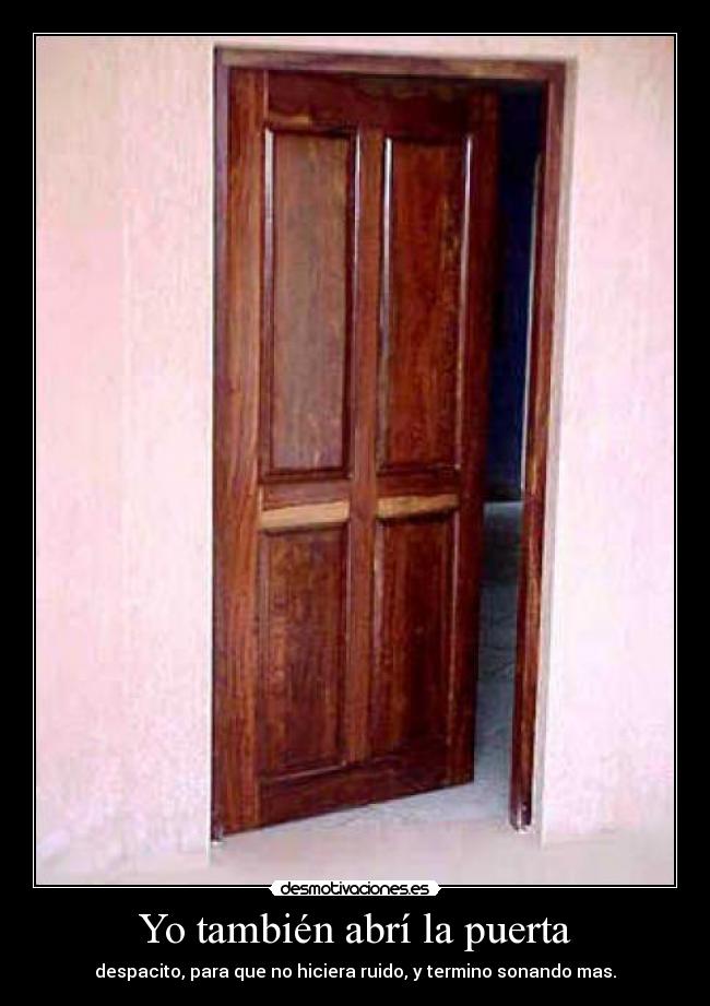 Yo también abrí la puerta - 