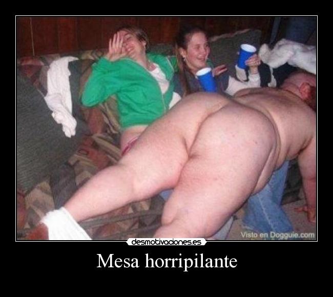 Mesa horripilante - 