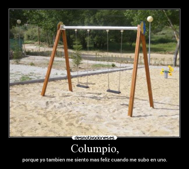 Columpio, - 